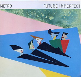 Metro80,FutureImpS Metro band, pop, Future Imperfect, record sleeves