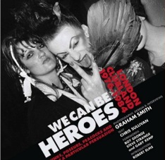WCBH12,Secondedn Graham Smith,Chris Sullivan, books,photography, youth culture, We Can Be Heroes , Swinging 80s, clubbing