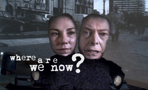  Where Are We Now? , David Bowie, comeback,Next Day, video,Tony Oursler ,Tony Visconti