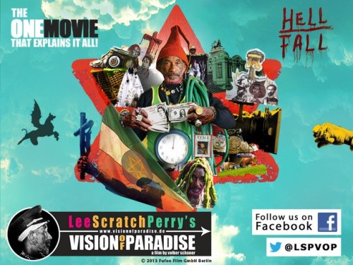 Lee Scratch Perry,Vision Of Paradise, Volker Schaner, fundraising,movie,
