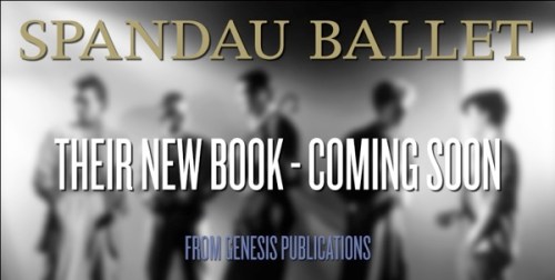 Spandau Ballet, Genesis books, Spandau the True Story , Paul Simper